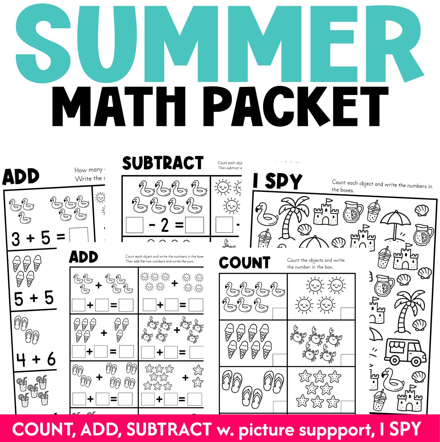 Summer Math Addition and Subtraction Worksheets, Count & I SPY practice ...